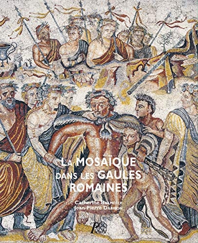 A MOSAIQUE DANS LES GAULES ROMAIN (ECR), de Catherine Balmelle | portada del libro