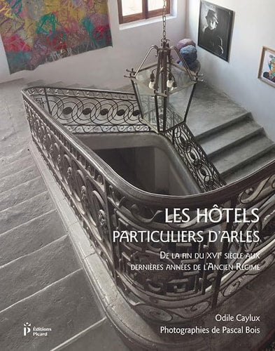 ES HOTELS PARTICULIERS D'ARLES DE (ECR), de Odile Caylux | portada del libro
