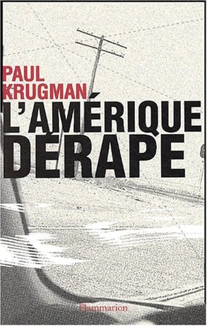 'AMERIQUE DERAPE, de KRUGMAN PAUL | portada del libro