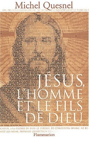 ESUS, L'HOMME ET LE FILS DE DIEU, de QUESNEL MICHEL | portada del libro