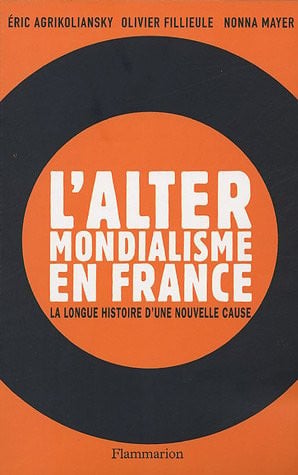 'ALTERMONDIALISME EN FRANCE, de AGRIKOLIANSKY ERIC | portada del libro