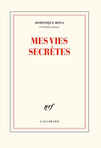 MES VIES SECRETES, de Dominique Bona | portada del libro