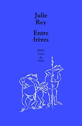 NTRE FRERES, de Julie Rey | portada del libro