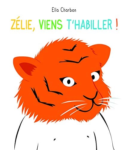 ELIE, VIENS T'HABILLER !, de Ella Charbon | portada del libro