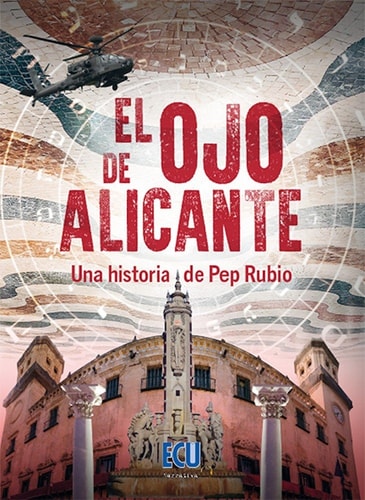 OJO DE ALICANTE:UNA HISTORIA PEP RUBIO QUEREDA, de RUBIO QUEREDA | portada del libro