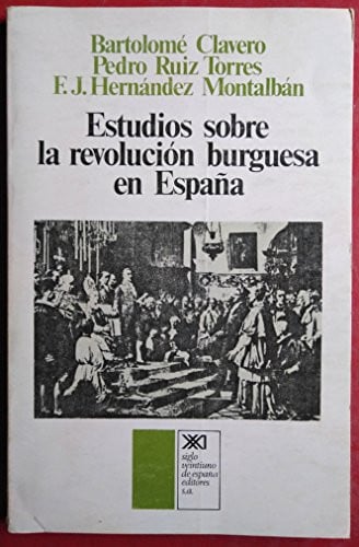 Estudios sobre la revolución burguesa en España, de Clavero | portada del libro