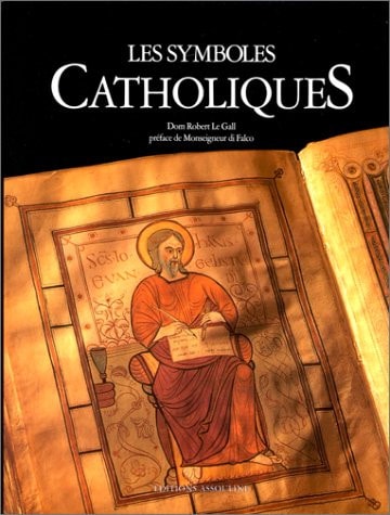 LES SYMBOLES CATHOLIQUES, de Robert Le Gall | portada del libro