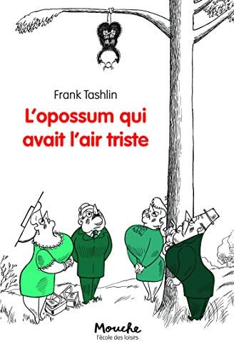 'OPOSSUM QUI AVAIT L'AIR TRISTE, de Frank Tashlin | portada del libro