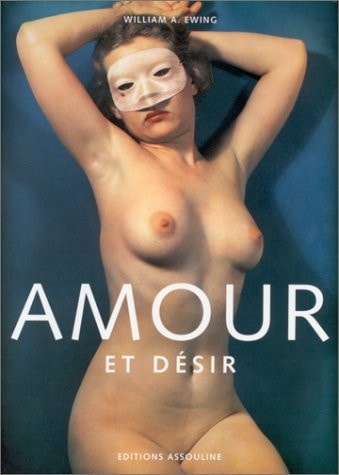 AMOUR ET DESIR, de William A. Ewing | portada del libro