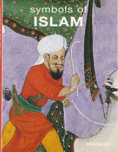 SYMBOLS OF ISLAM, de Malek Chebel | portada del libro