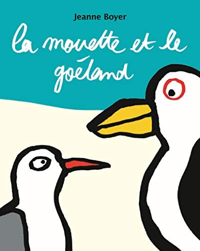 A MOUETTE ET LE GOELAND, de Jeanne Boyer | portada del libro