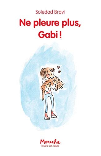 Ne pleure plus, Gabi !, de Soledad Bravi | portada del libro
