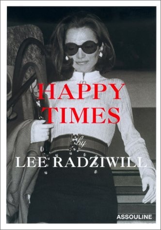 HAPPY TIMES (ANGLAIS), de Lee Radziwill | portada del libro