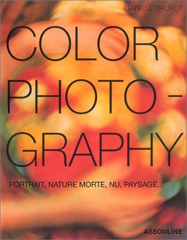 COLOR PHOTOGRAPHY, de Gabriel Bauret | portada del libro