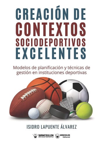 Creación de contextos sociodeportivos excelentes, de Lapuente Álvarez | portada del libro