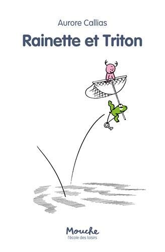 Rainette et Triton, de Aurore Callias | portada del libro