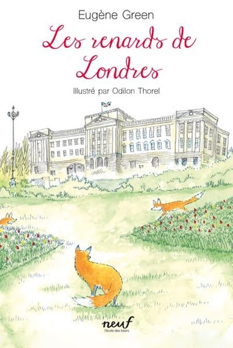 ES RENARDS DE LONDRES, de Eugène Green | portada del libro