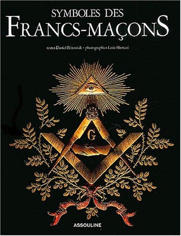 SYMBOLES DES FRANCS-MACONS, de Daniel Beresniak | portada del libro