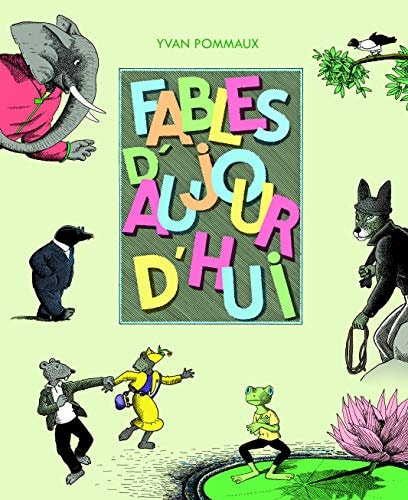 Fables d'aujourd'hui, de Yvan Pommaux | portada del libro