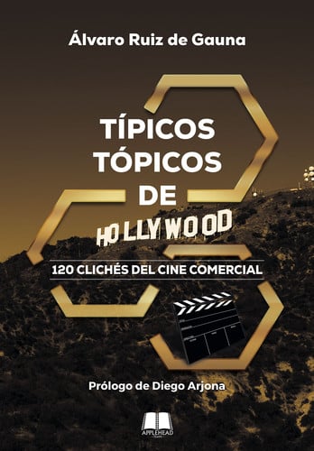 TIPICOS TOPICOS DE HOLLYWOOD, de RUIZ DE GAUNA | portada del libro