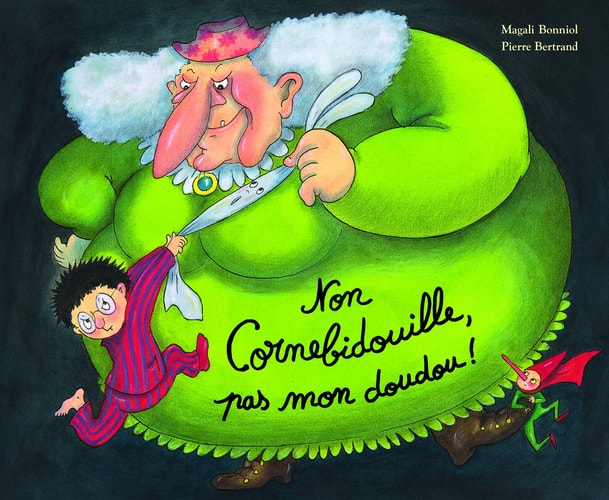 ON CORNEBIDOUILLE, PAS MON DOUDOU !, de Pierre Bertrand | portada del libro