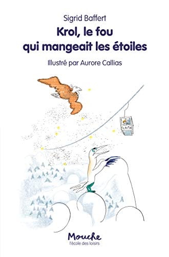 ROL, LE FOU QUI MANGEAIT LES ETOILES, de Sigrid Baffert | portada del libro