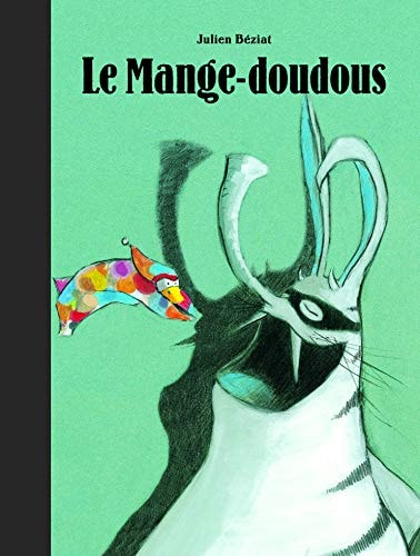 E MANGE-DOUDOUS, de Julien Béziat | portada del libro
