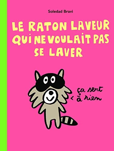 E RATON LAVEUR QUI NE VOULAIT, de Soledad Bravi | portada del libro