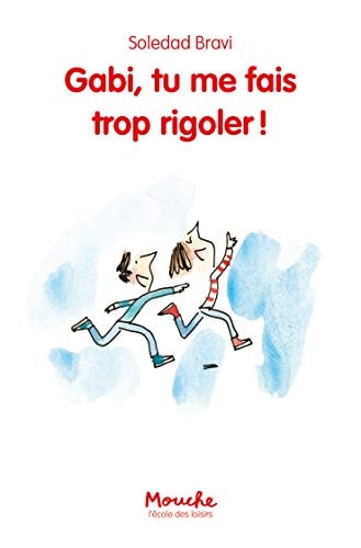 ABI, TU ME FAIS TROP RIGOLER !, de Soledad Bravi | portada del libro