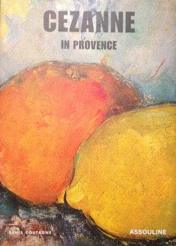 CEZANNE EN PROVENCE (ANGLAIS), de Denis Coutagne | portada del libro
