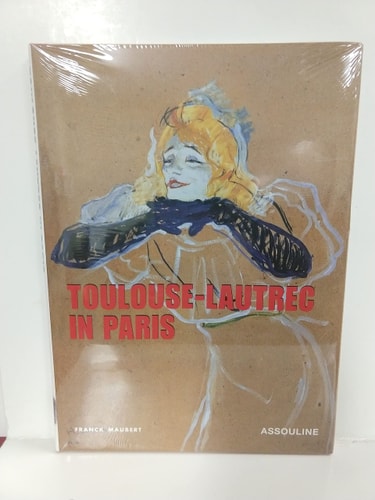 TOULOUSE LAUTREC IN PARIS (ANGLAIS), de Franck Maubert | portada del libro