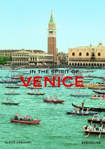In the spirit of Venice, de Alexis Gregory | portada del libro