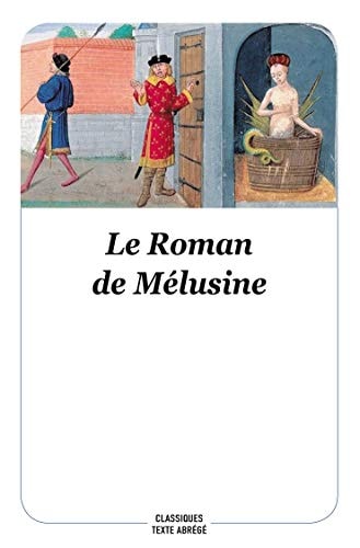 E ROMAN DE MELUSINE, de Anonyme | portada del libro