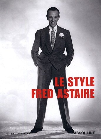 LE STYLE FRED ASTAIRE, de G. Bruce Boyer | portada del libro