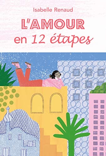 'AMOUR EN 12 ETAPES, de Isabelle Renaud | portada del libro