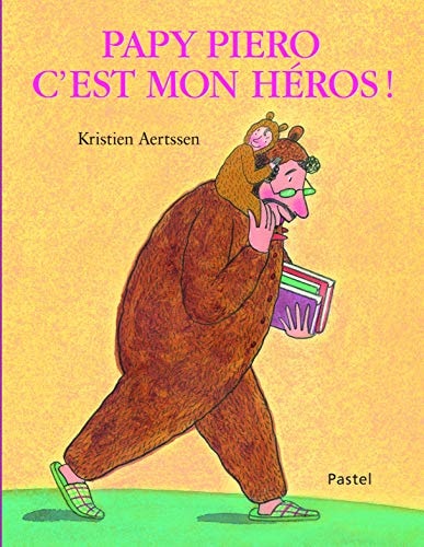 APY PIERO C'EST MON HEROS !, de Kristien Aertssen | portada del libro