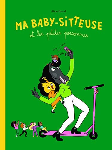 A BABY-SITTEUSE ET LES PETITES, de Alice Bunel | portada del libro