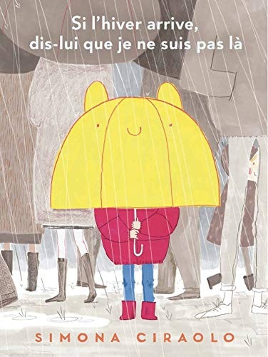 I L'HIVER ARRIVE, DIS-LUI QUE, de Simona Ciraolo | portada del libro