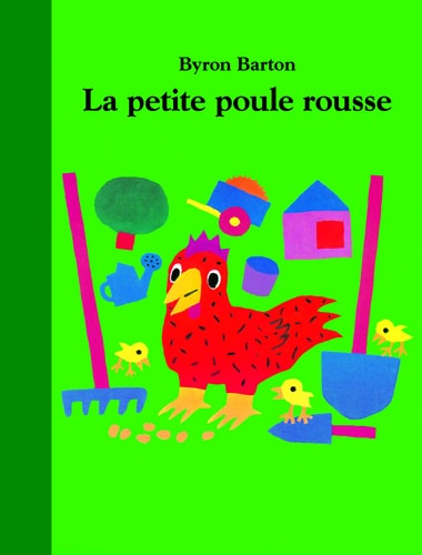A PETITE POULE ROUSSE, de Byron Barton | portada del libro