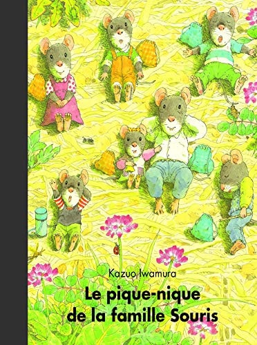 Le pique-nique de la famille Souris, de Kazuo Iwamura | portada del libro