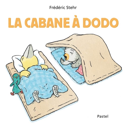 A CABANE A DODO, de Frédéric Stehr | portada del libro