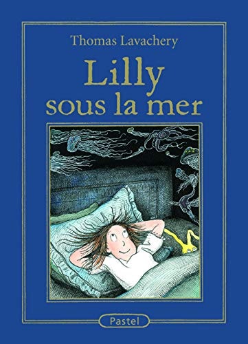 ILLY SOUS LA MER, de Thomas Lavachery | portada del libro