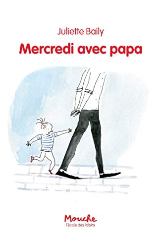 ERCREDI AVEC PAPA, de Juliette Baily | portada del libro