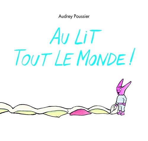 U LIT TOUT LE MONDE !, de Audrey Poussier | portada del libro