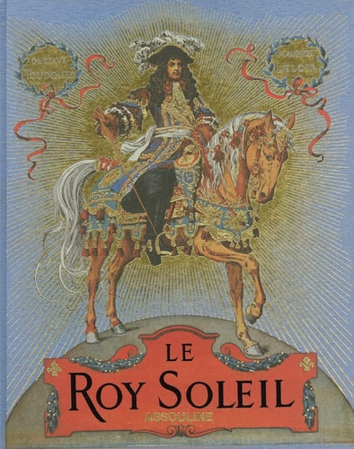 LE ROY SOLEIL (FAC-SIMILE), de Gustave Toudouze | portada del libro