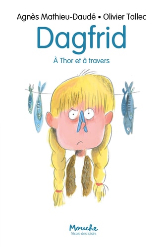 AGFRID A THOR ET A TRAVERS, de Agnès Mathieu-Daudé | portada del libro
