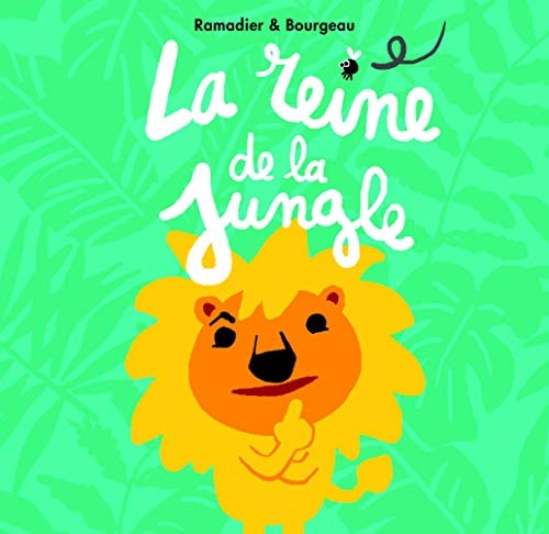 A REINE DE LA JUNGLE, de Cédric Ramadier | portada del libro