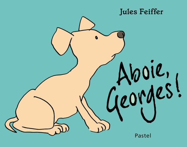 BOIE, GEORGES ! TOUT CARTON, de Jules Feiffer | portada del libro