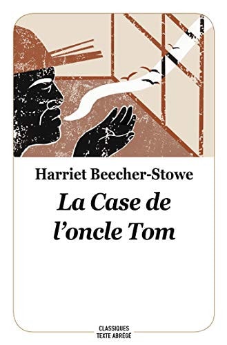 A CASE DE L'ONCLE TOM, de Harriet Beecher Stowe | portada del libro