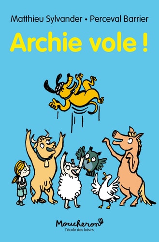 RCHIE VOLE !, de Matthieu Sylvander | portada del libro